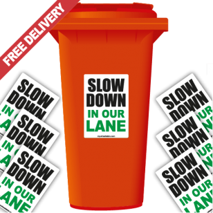 Slow Down In Our Lane Speed Reduction Wheelie Bin Stickers